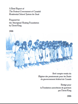 cover image of Brief Report of the Federal Government of Canada's Residential School System for Inuit speakers